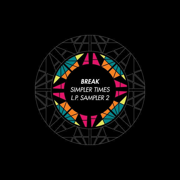 Break : Simpler Times L.P. Sampler 2 (12", Smplr)