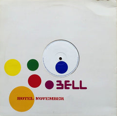 Bell : Hotel November / Dance To The Beat (12")