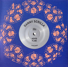 Danny Scrilla : Higher Plane / Maroon (7", Ltd)