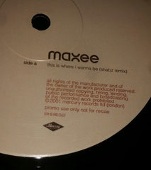 Maxee : This Is Where I Wanna Be (12", Promo)