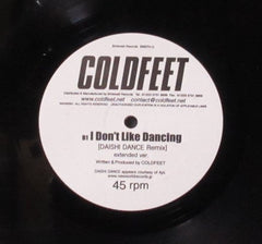 Coldfeet : I Don't Like Dancing EP (12")