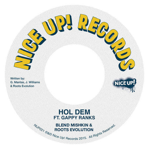 Blend & Roots Evolution Ft. Gappy Ranks : Hol Dem / Hol Dem (Melodica Version) (7", Single)