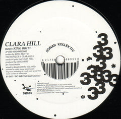 Clara Hill Meets King Britt : Did I Do Wrong (12")