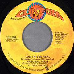 The Natural Four : Can This Be Real (7", Single, Son)