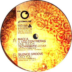 Macca (17) & Loz Contreras / Silence Groove : One Touch (Technimatic Remix) / Only You  (12")