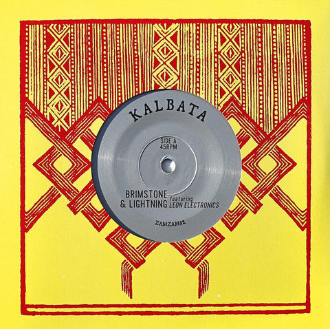 Kalbata : Brimstone & Lightning (7", Ltd)