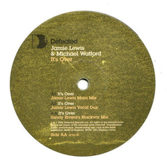 Jamie Lewis & Michael Watford : It's Over (12")