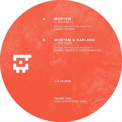 Mortem (5) / Mortem (5) & Harland Piotr : Proximity / The Same (12")