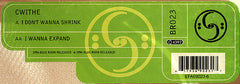 Cwithe : I Don't Wanna Shrink / I Wanna Expand (12")