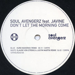 Soul Avengerz Feat. Javine : Don't Let The Morning Come (12", Promo)