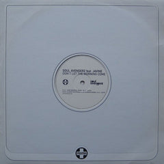 Soul Avengerz Feat. Javine : Don't Let The Morning Come (12", Promo)