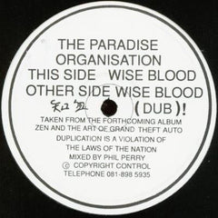The Paradise Organisation* : Wise Blood (12")