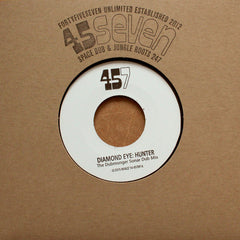 Diamond Eye : Hunter / The Approach - Dubmonger & LXC Remixes (45Seven Repress) (7", RE, W/Lbl)