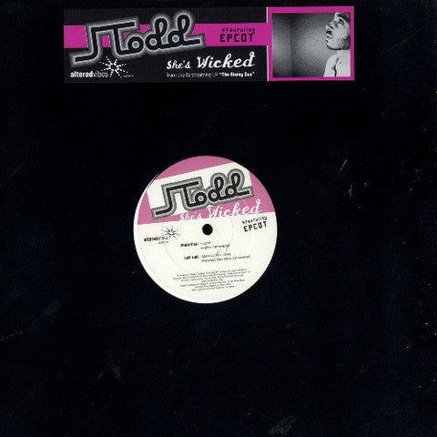 JTodd* : She's Wicked (12")