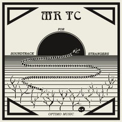 MR TC : Soundtrack For Strangers (12", EP)