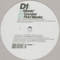 D1 : Missin' / Cocaine / Firin' Blanks (12")