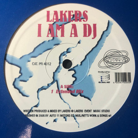 Lakers (2) : I Am A DJ (12")