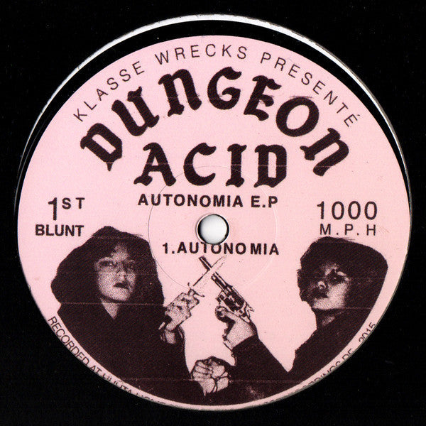 Dungeon Acid : Autonomia E.P   (12", EP)