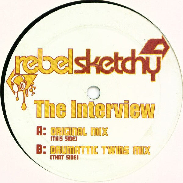 Rebel Sketchy : The Interview (12")