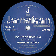 Gregory Isaacs : Don't Believe Him / The Village (7", RE)