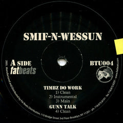 Smif-N-Wessun : Timbz Do Work (12")