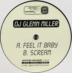 DJ Glenn Miller : Feel It Baby / Scream (12")