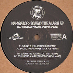 Navigator Feat. Skarra Mucci & Bassface Sascha : Sound The Alarm EP (12", EP)