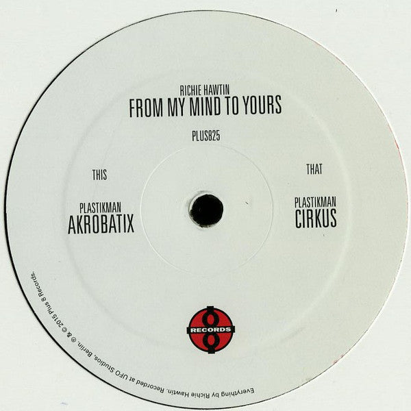 Richie Hawtin : From My Mind To Yours (12")
