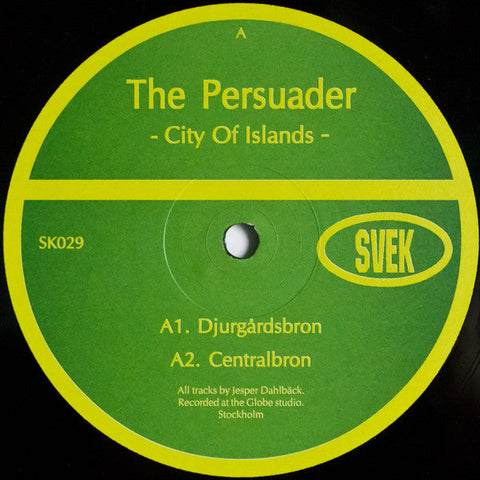 The Persuader : City Of Islands (12")