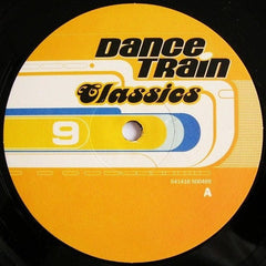 Various : Dance Train Classics Vinyl 9 (12", Comp)