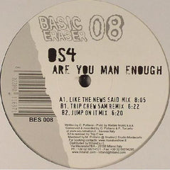 OS4 : Are You Man Enough (12")