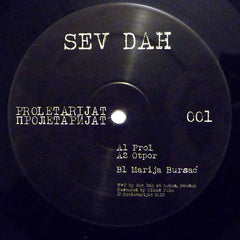 Sev Dah : Proletarijat 001 (12", EP)