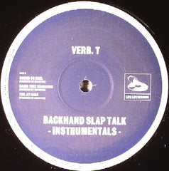 Verb. T & Kashmere : Backhand Slap Talk / Technical Illness (Instrumentals) (2xLP)