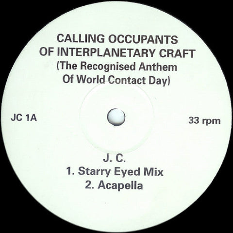 Jackie Clune : Calling Occupants Of Interplanetary Craft (The Recognised Anthem Of World Contact Day) (12")