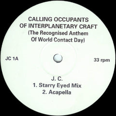 Jackie Clune : Calling Occupants Of Interplanetary Craft (The Recognised Anthem Of World Contact Day) (12")