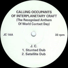 Jackie Clune : Calling Occupants Of Interplanetary Craft (The Recognised Anthem Of World Contact Day) (12")