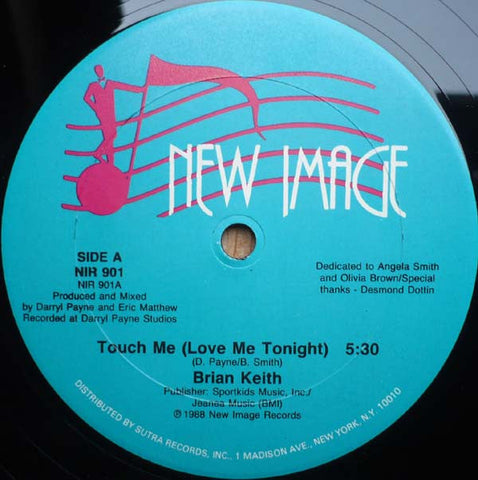 Brian Keith : Touch Me (Love Me Tonight) (12")