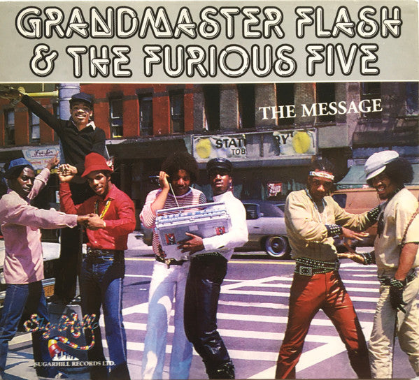 Grandmaster Flash & The Furious Five : The Message (CD, Album, RE, Dig)