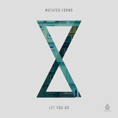 Mutated Forms : Let You Go EP (12", EP, Ltd, Mar)