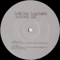 Shauna Solomon : I Wanna Be (12")