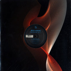 Muz & Mann : Feelin' My Sh_t (12")