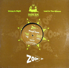 Dharma Bums : Wrong Is Right / Lost In The Groove (12")