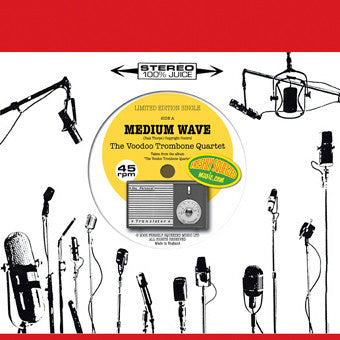 The Voodoo Trombone Quartet : Medium Wave (7", Single, Ltd)