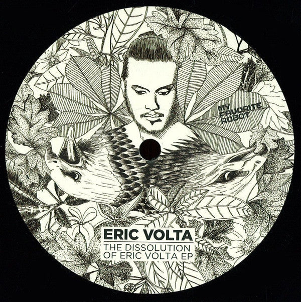 Eric Volta : The Dissolution Of Eric Volta EP  (12", EP)