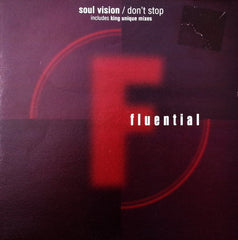 Soul Vision : Don't Stop (12")