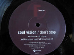 Soul Vision : Don't Stop (12")