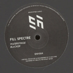 Fill Spectre (2) : Blacker / WaterStinge (12")