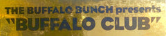 The Buffalo Bunch : Buffalo Club (12")