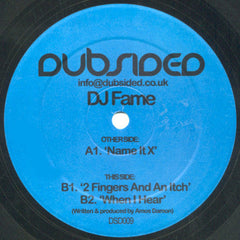 DJ Fame : Name It X (12")