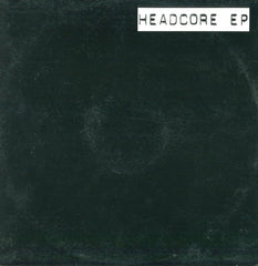 Headcore : Headcore EP (12", EP)